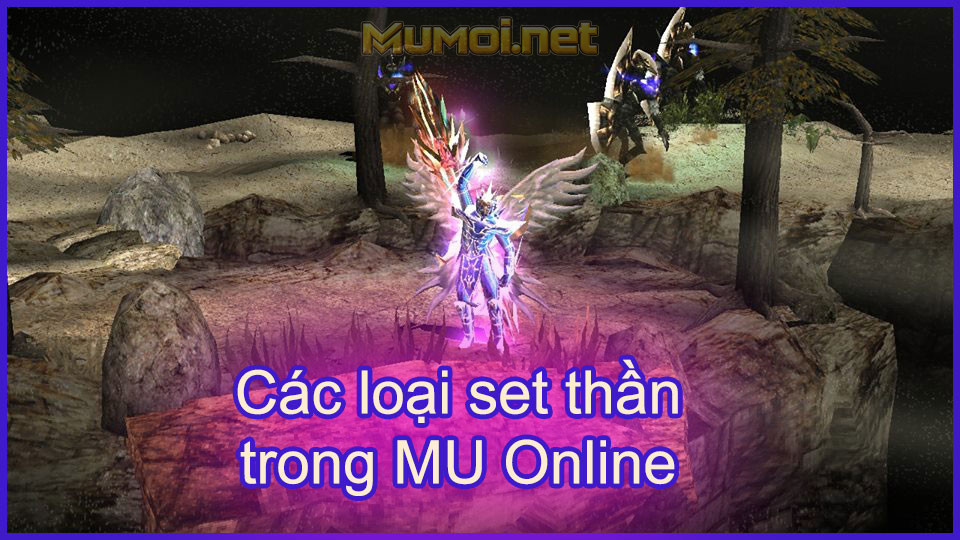Các set thần cơ bản trong MU Online