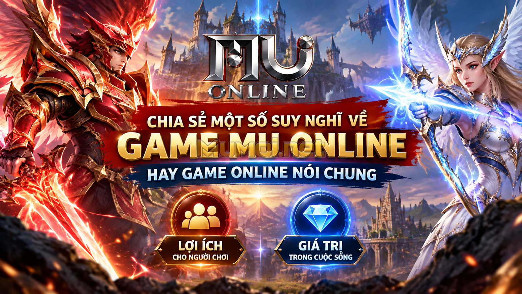 Chia sẻ một số suy nghĩ về Game – Lợi ích và Giá trị cho người chơi!